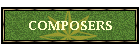 COMPOSERS