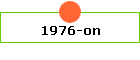 1976-on