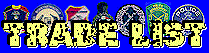 0_TradeListsmall.gif (5747 bytes)