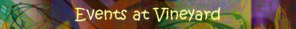 Events at Vineyard