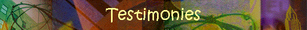 Testimonies