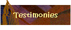Testimonies