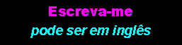 Para  me enviar um e-mail, CLIQUE AQUI