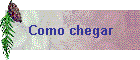 Como chegar