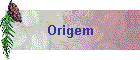 Origem