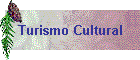 Turismo Cultural