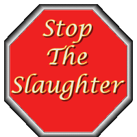 Stop the Slaughter