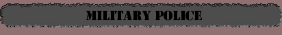 Military Police
