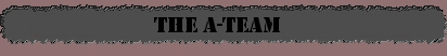 The A-Team