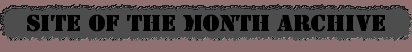 Site Of The Month Archive