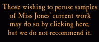 Miss Jones' portfolio at Fiction Press