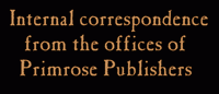 Dear Reader, it is better not to ask how we acquired these documents.