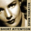 Short Attention Span Theater, for those who crave more of Miss Jones' daily musings (we imagine you are few in number)