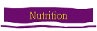 Nutrition