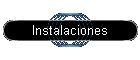 Instalaciones