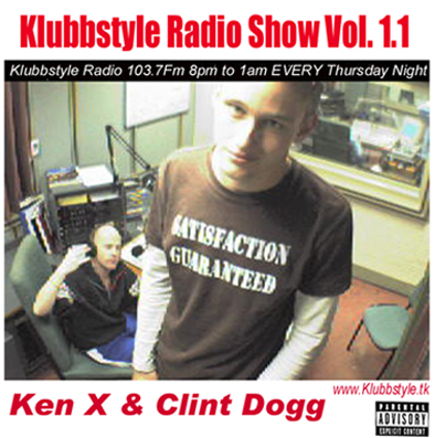 click here to DOWNLOAD Klubbstyle Radio Show Vol. 1.1 in FULL Mp3!.