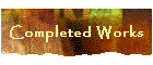 Completed Works