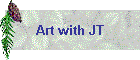 Art with JT
