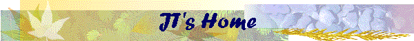 JT's Home