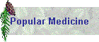 Popular Medicine