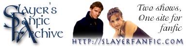 The Slayer's Fanfic Archive