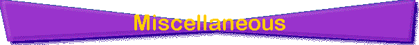 Miscellaneous
