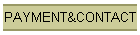 PAYMENT&CONTACT