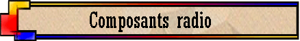 Composants radio