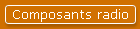 Composants radio