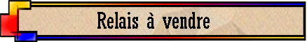 Relais à vendre