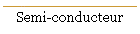 Semi-conducteur