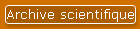 Archive scientifique