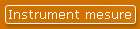 Instrument mesure