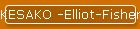 KESAKO -Elliot-Fisher