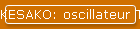 KESAKO: oscillateur TRC-1