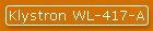 Klystron WL-417-A