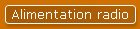 Alimentation radio
