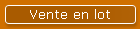 Vente en lot