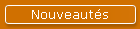Nouveaut�s