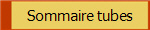 Sommaire tubes