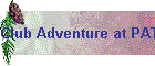 Club Adventure at PATA