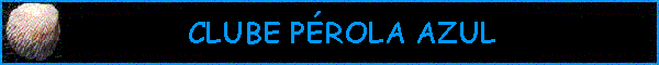 Clube P�rola Azul