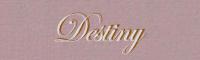 Destiny