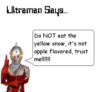 All shall heed the words of this obscure Japanese superhero!!!