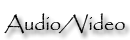 Audio/Video