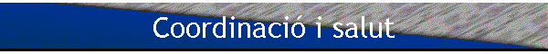 Coordinaci� i salut