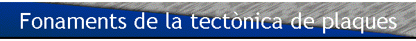 Fonaments de la tect�nica de plaques