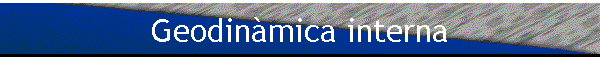 Geodin�mica interna