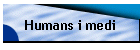 Humans i medi