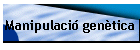 Manipulaci� gen�tica